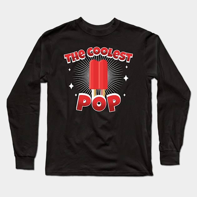 The Coolest Pop Long Sleeve T-Shirt by Teewyld